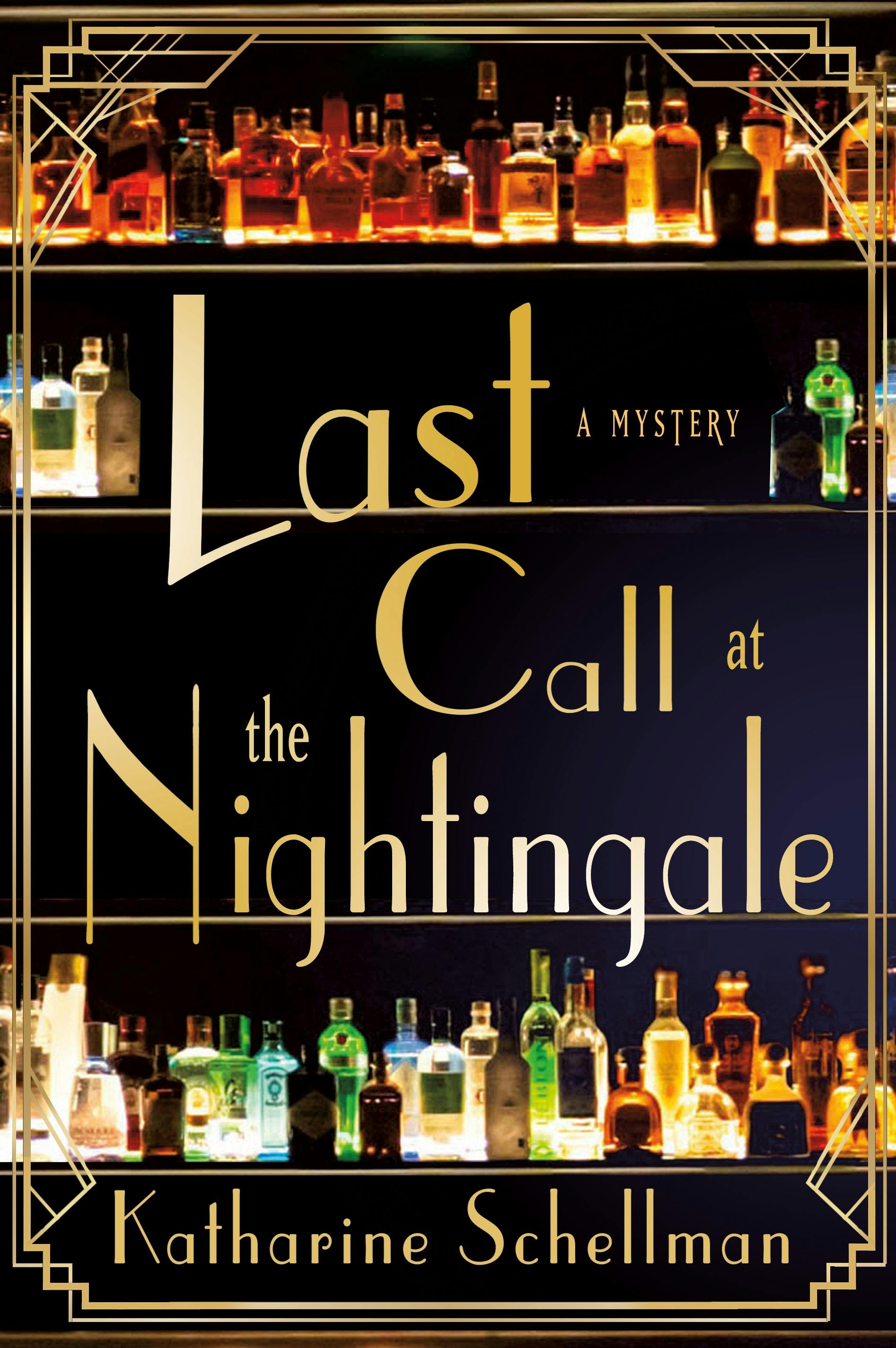 Last Call at the Nightingale: A Mystery (Last Call at the Nightingale, 1)  Har 9781250831828