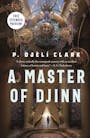 Book cover of A Master of Djinn Sneak Peek