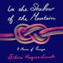 Book cover of In the Shadow of the Mountain