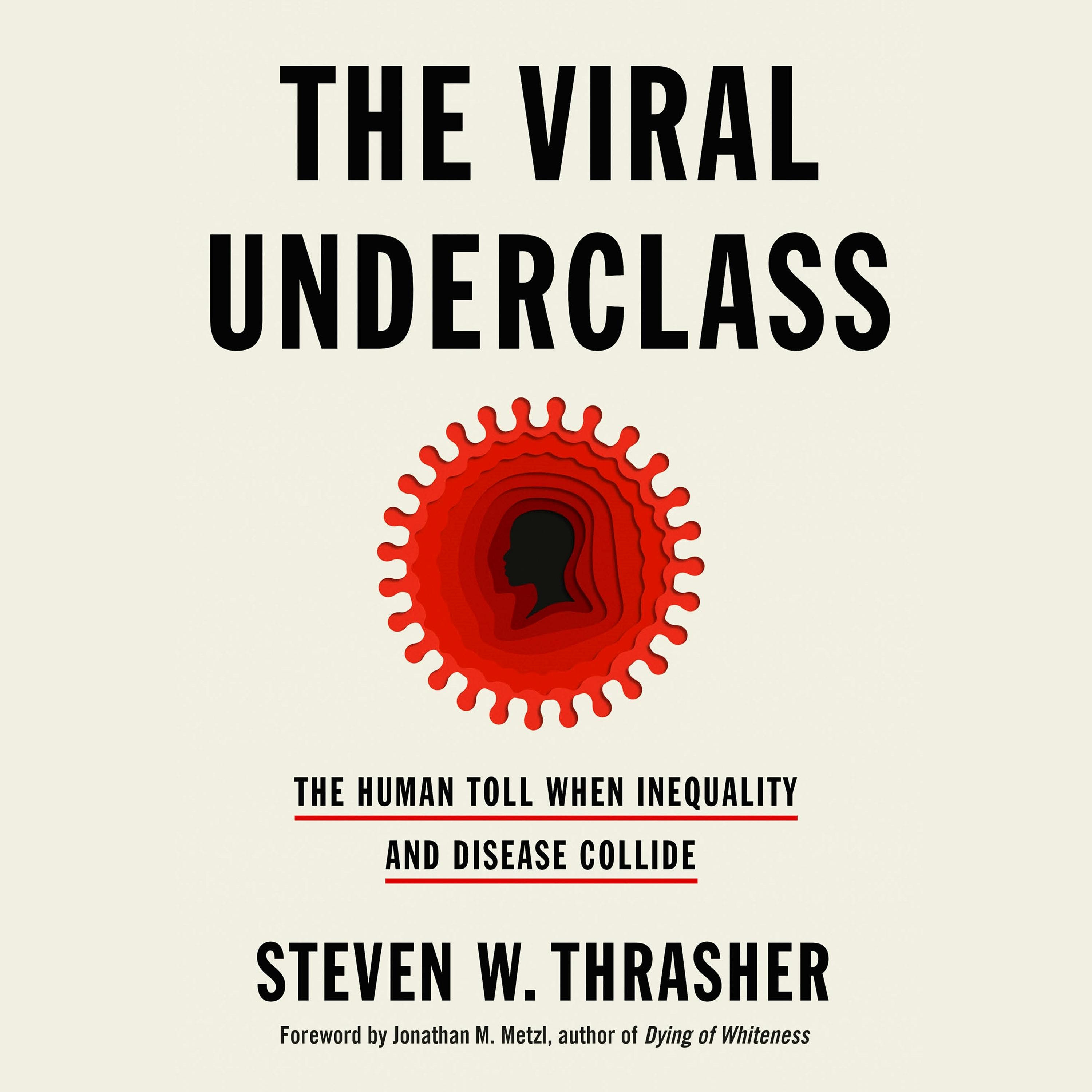 the-viral-underclass
