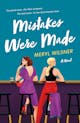 Meryl Wilsner: Mistakes Were Made