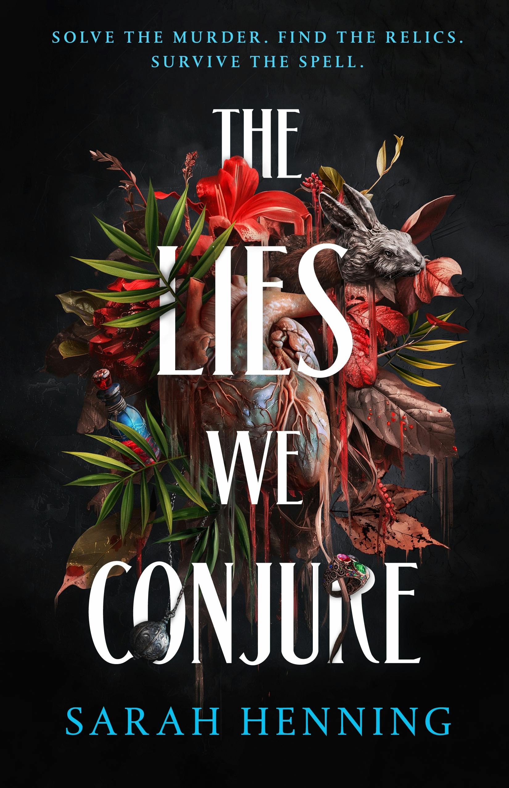 Cover for the book titled as: The Lies We Conjure