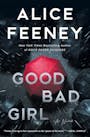 Book cover of Good Bad Girl