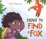 Book cover of How to Find a Fox