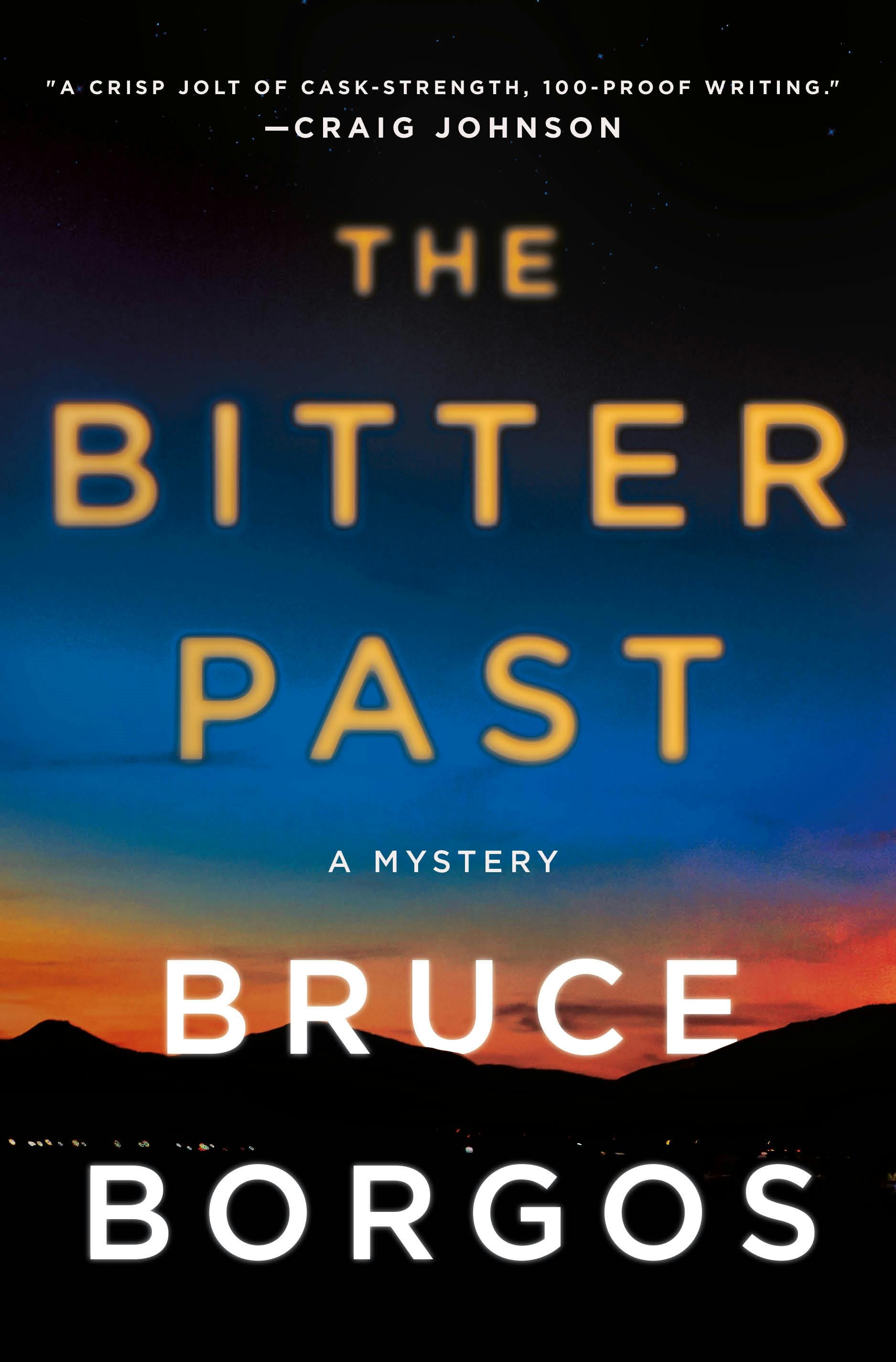 The Bitter Past by Bruce Borgos