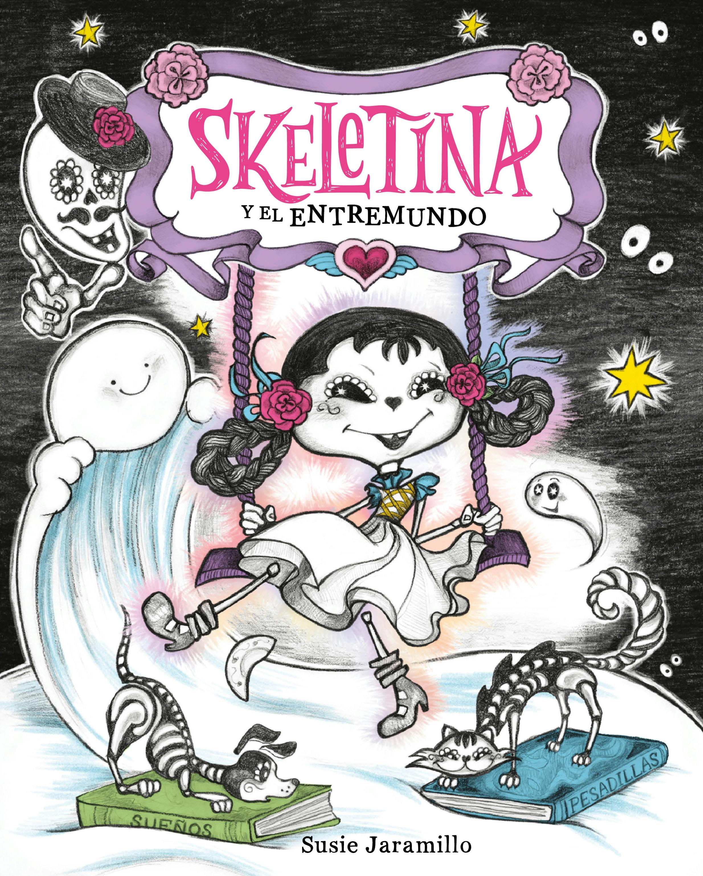 Image of Skeletina y el Entremundo / Skeletina and the In-Between World (Spanish ed.)