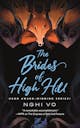 Nghi Vo: The Brides of High Hill