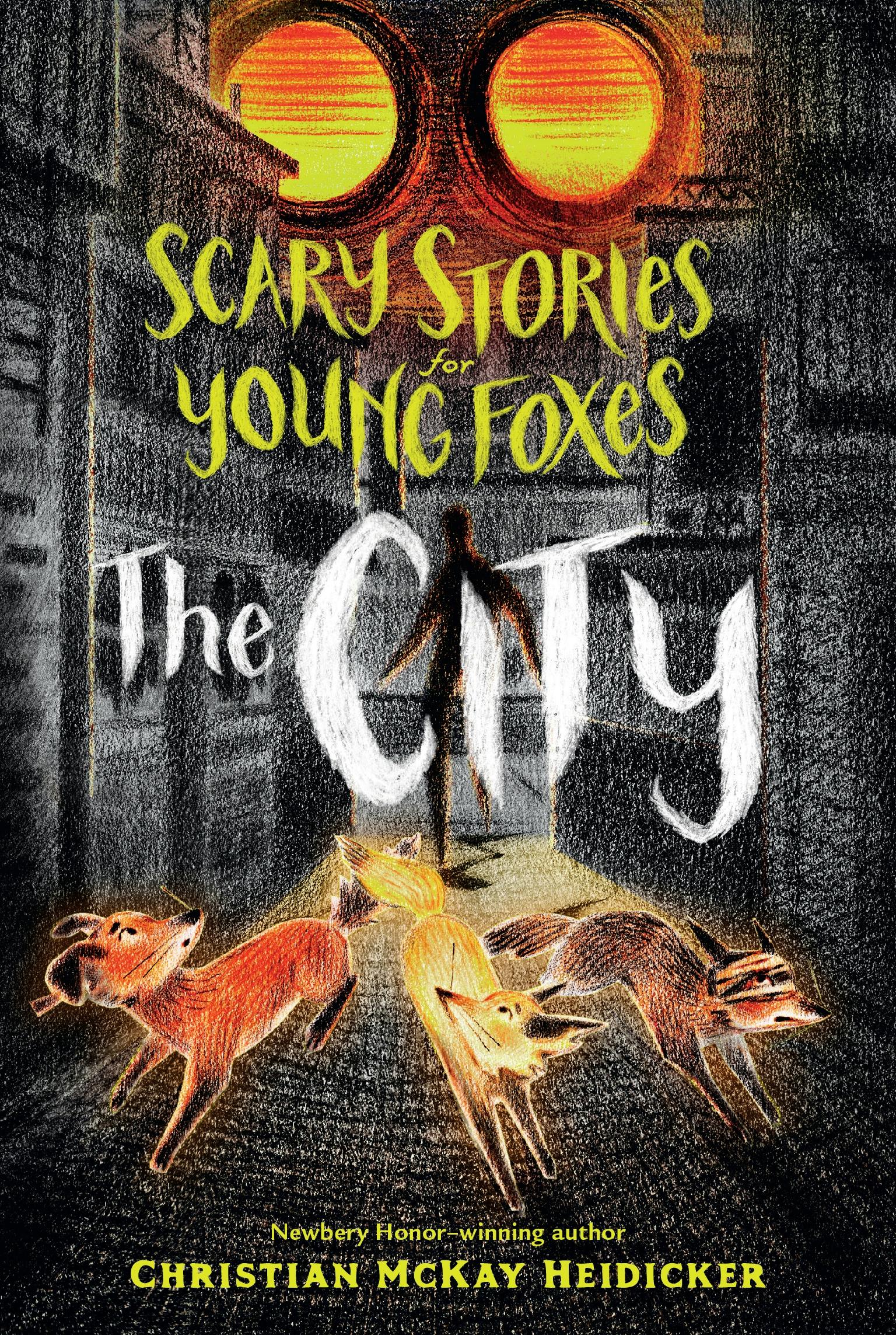 Image of Scary Stories for Young Foxes: The City
