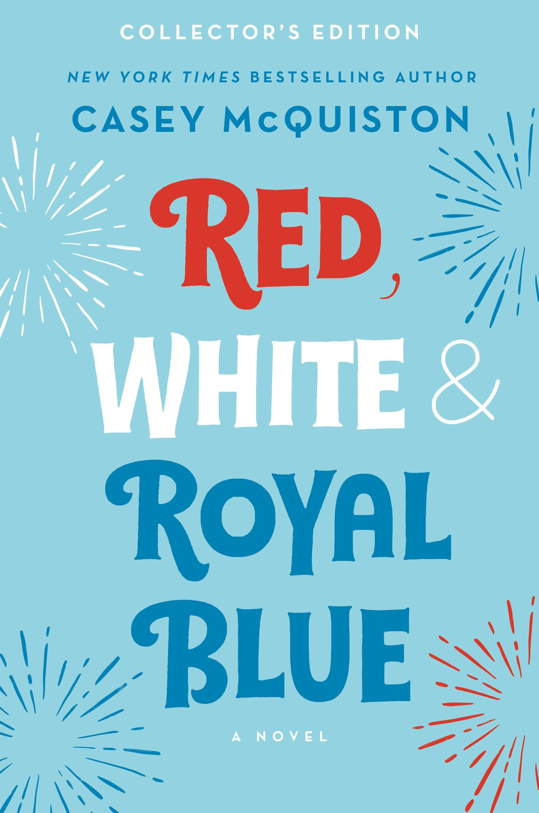 red white & royal blue collector