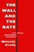 The Wall and the Gate