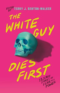 The White Guy Dies First