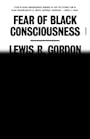 Book cover of Fear of Black Consciousness