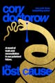 Cory Doctorow: The Lost Cause