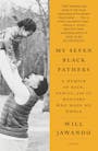 Book cover of My Seven Black Fathers