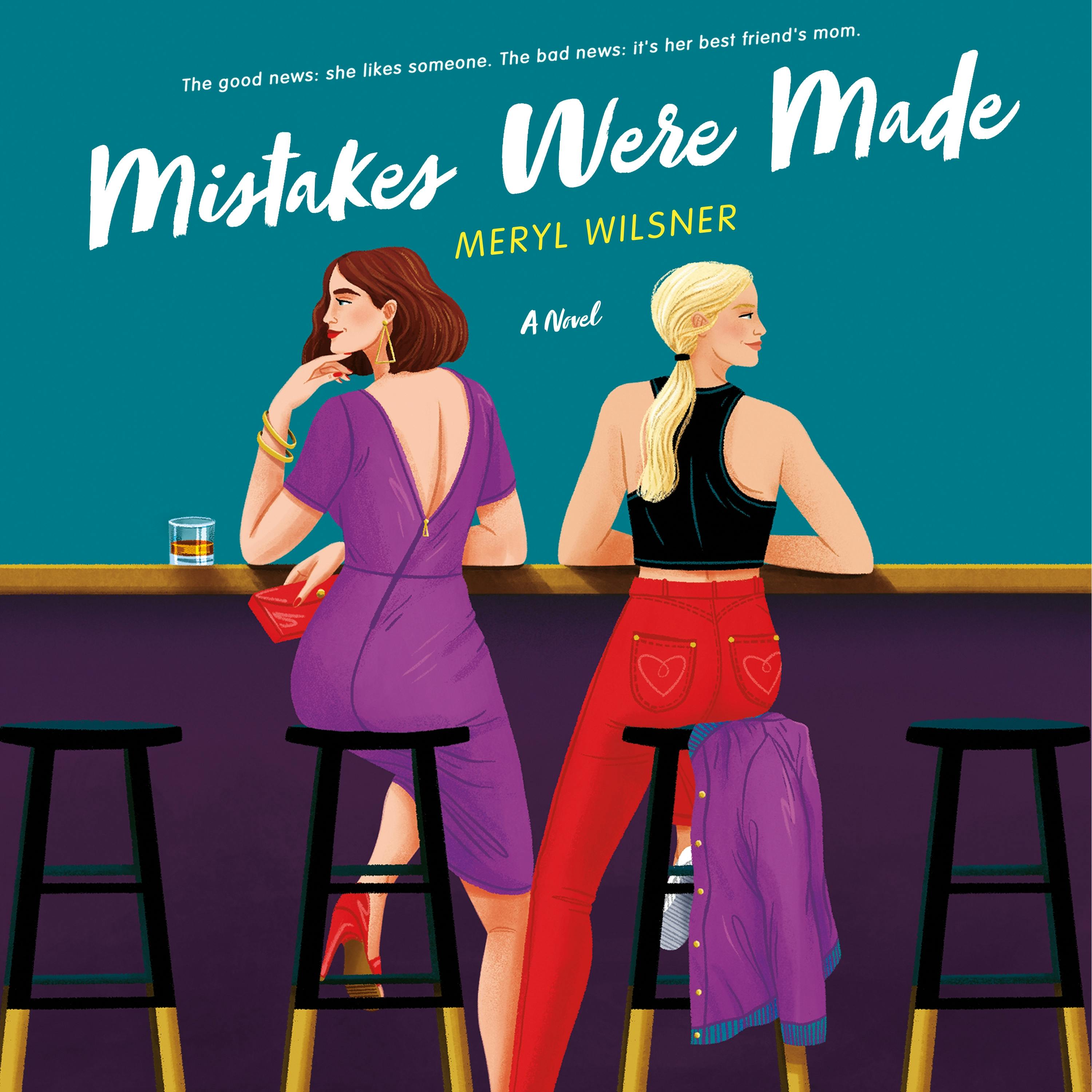 Mistakes Were Made by Meryl Wilsner, Paperback