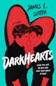 James L. Sutter: Darkhearts