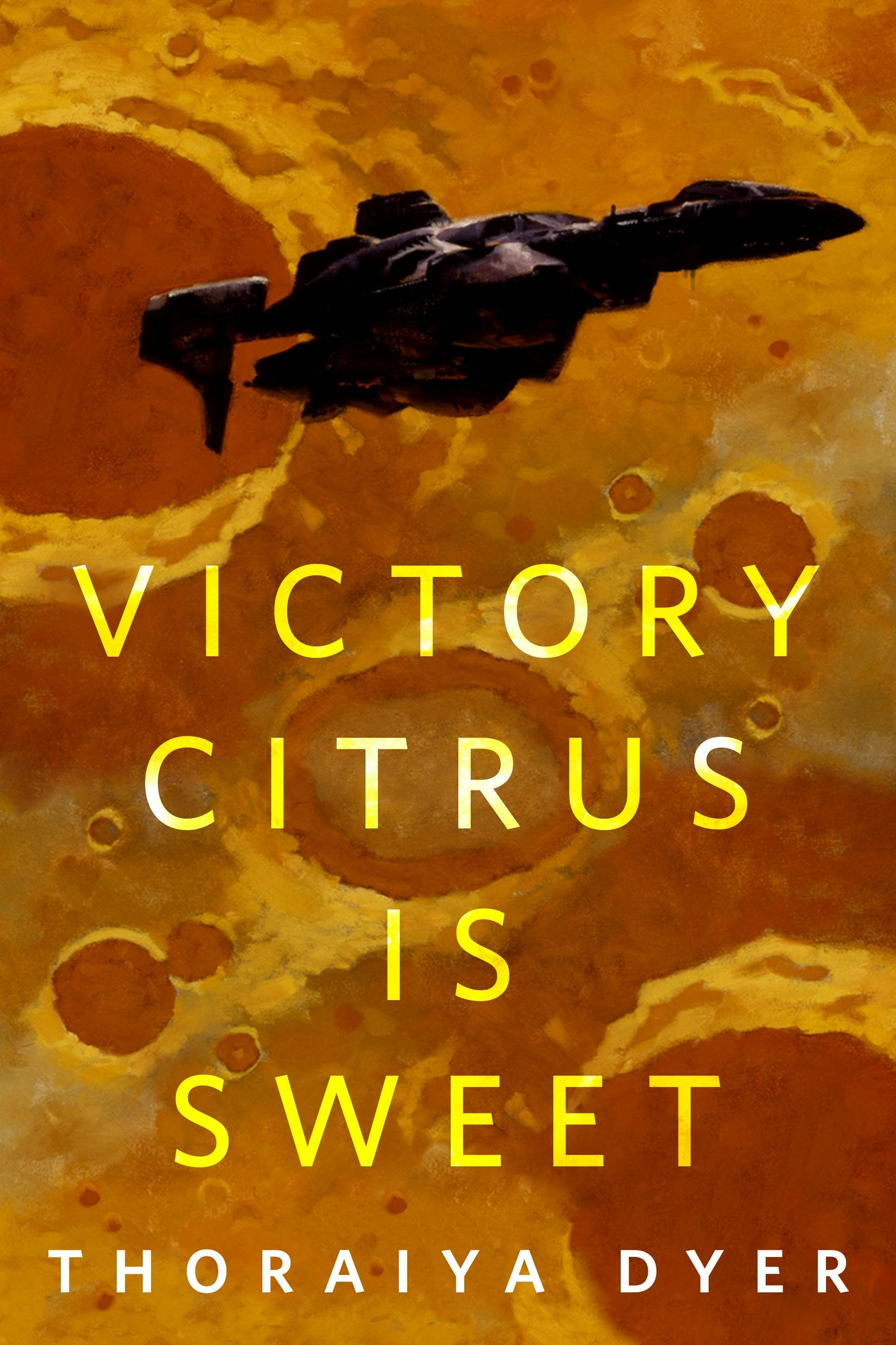 Cover for the book titled as: Victory Citrus is Sweet