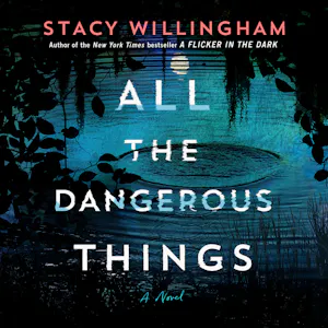 All the Dangerous Things