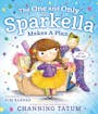 Book cover of The One and Only Sparkella Makes a Plan