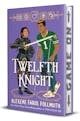 Alexene Farol Follmuth: Twelfth Knight