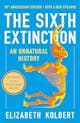 Elizabeth Kolbert: The Sixth Extinction (10th Anniversary Edition)