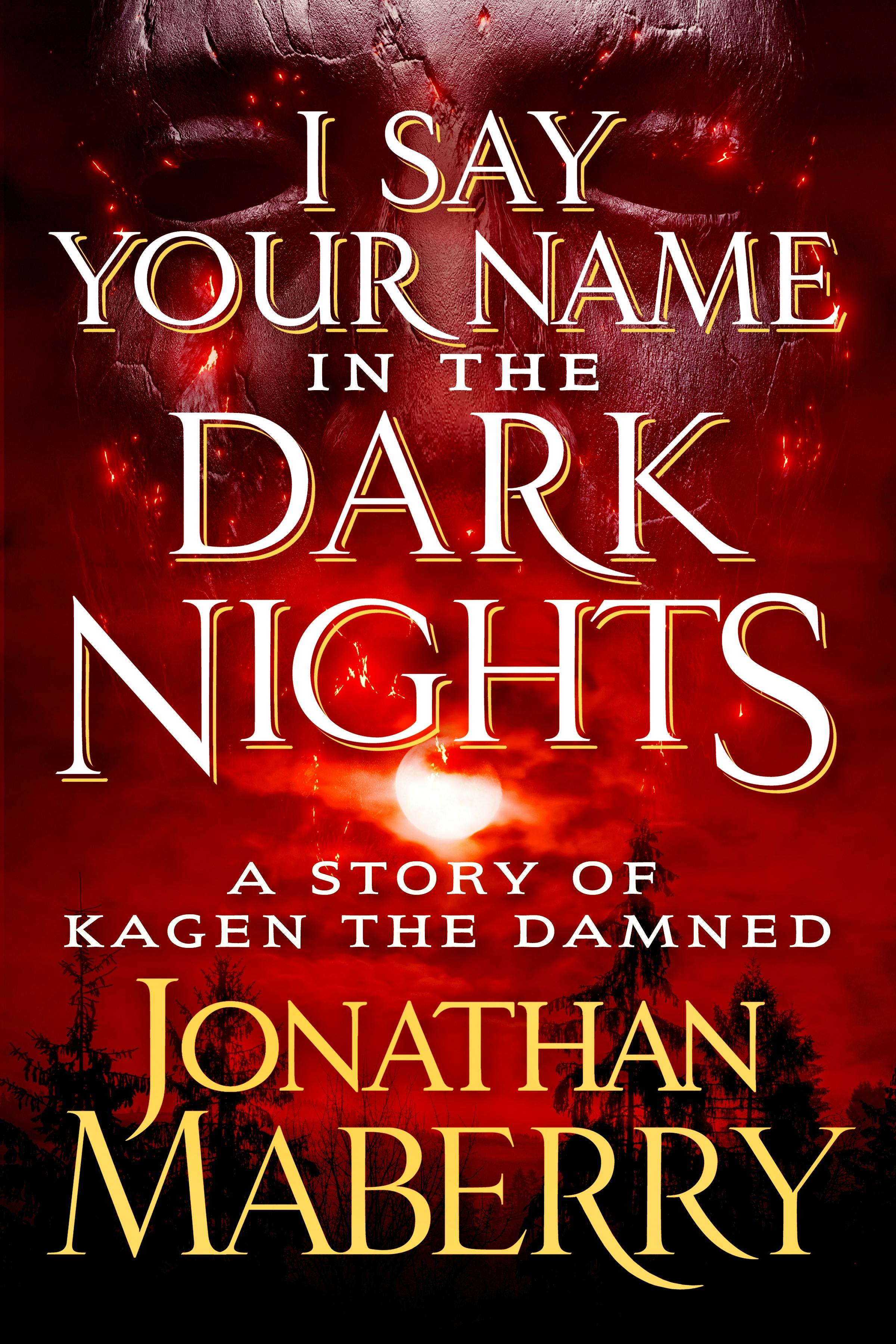 Image of I Say Your Name in the Dark Nights