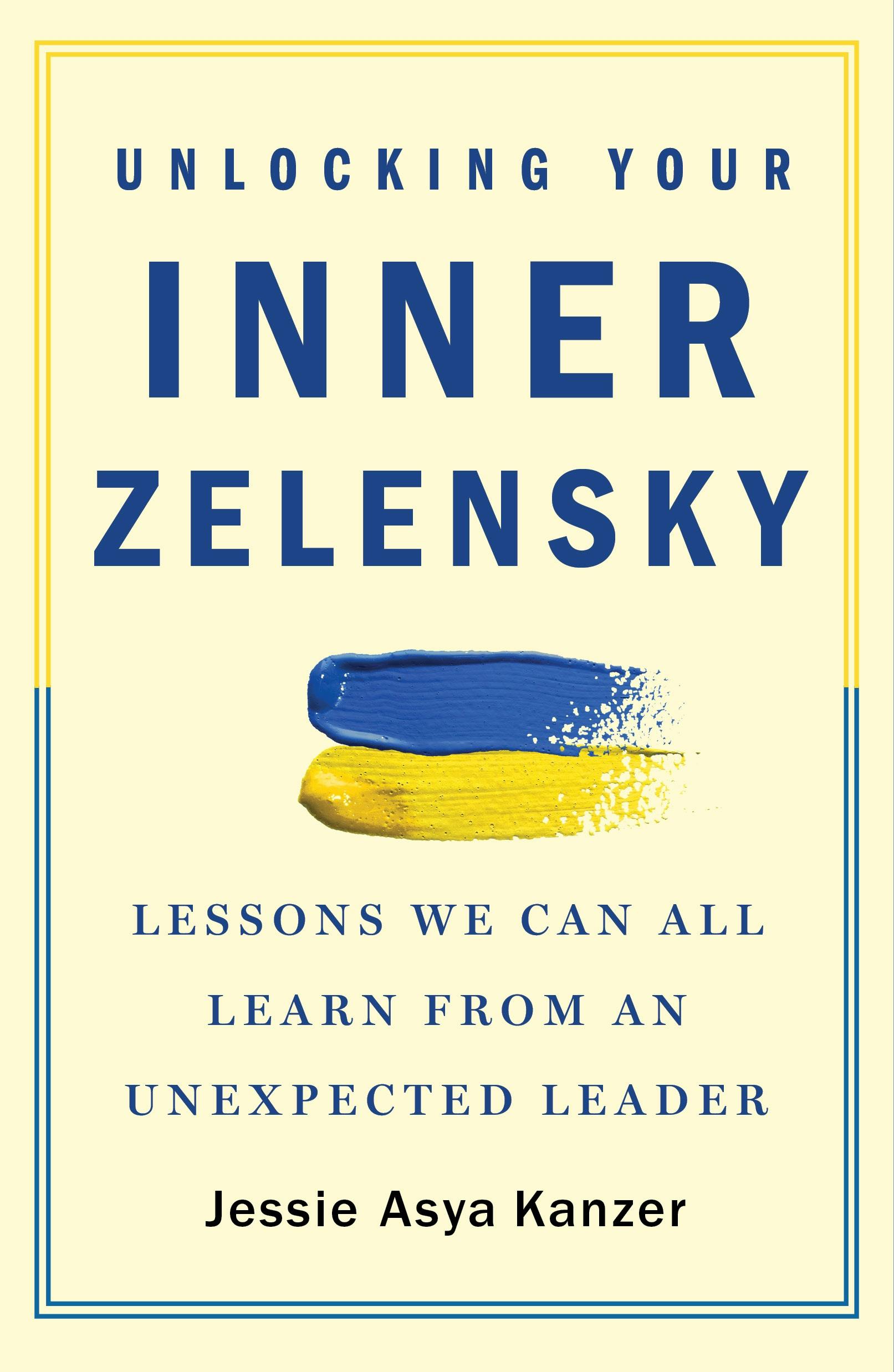 Describes for Unlocking Your Inner Zelensky by authors
