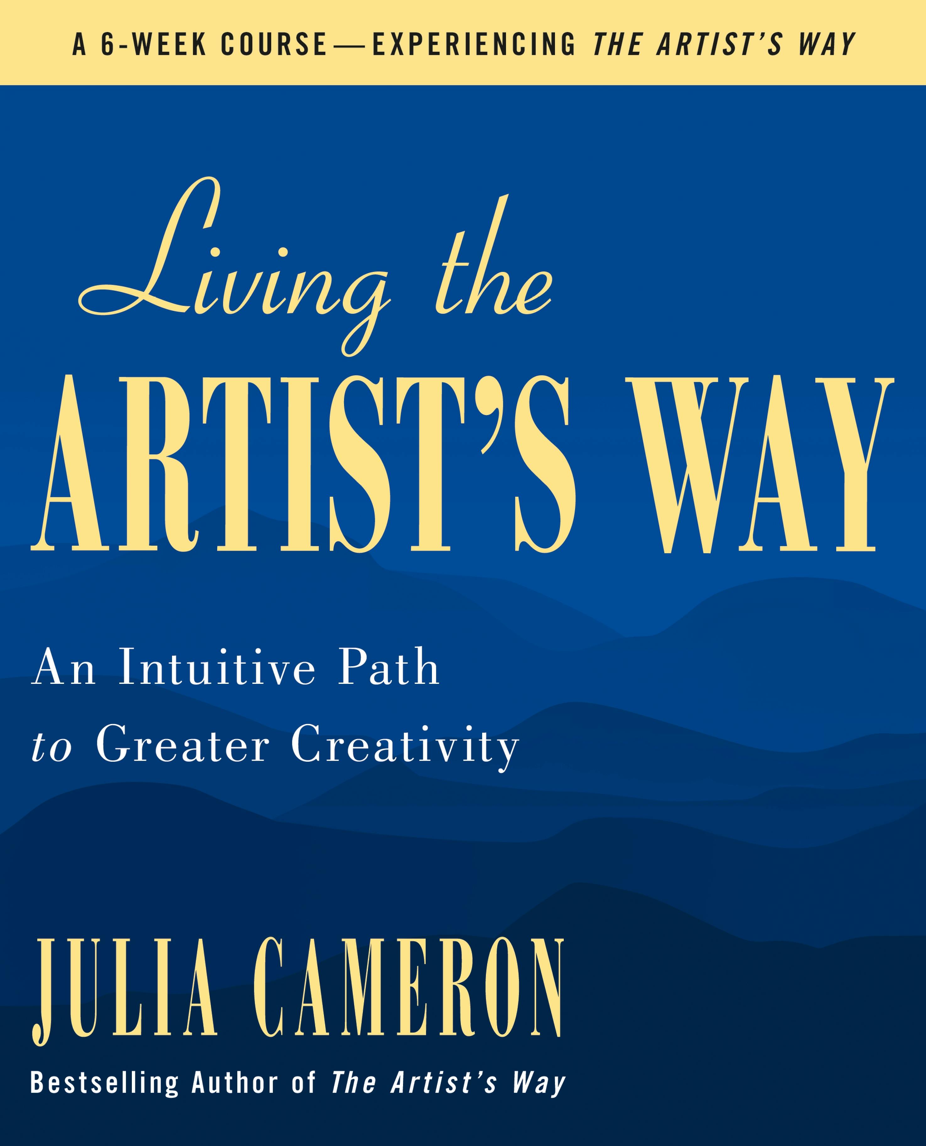 Living The Artist's Way: Discover and Recover Your Creativity – Creative  Ritual + Practical Magic