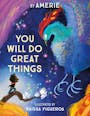 Book cover of You Will Do Great Things