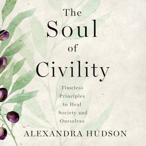 The Soul of Civility