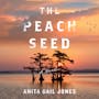 Book cover of The Peach Seed