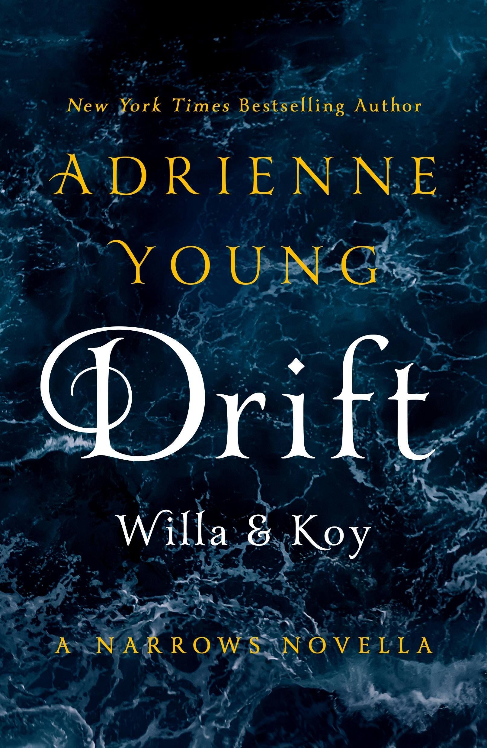Image of Drift: Willa & Koy