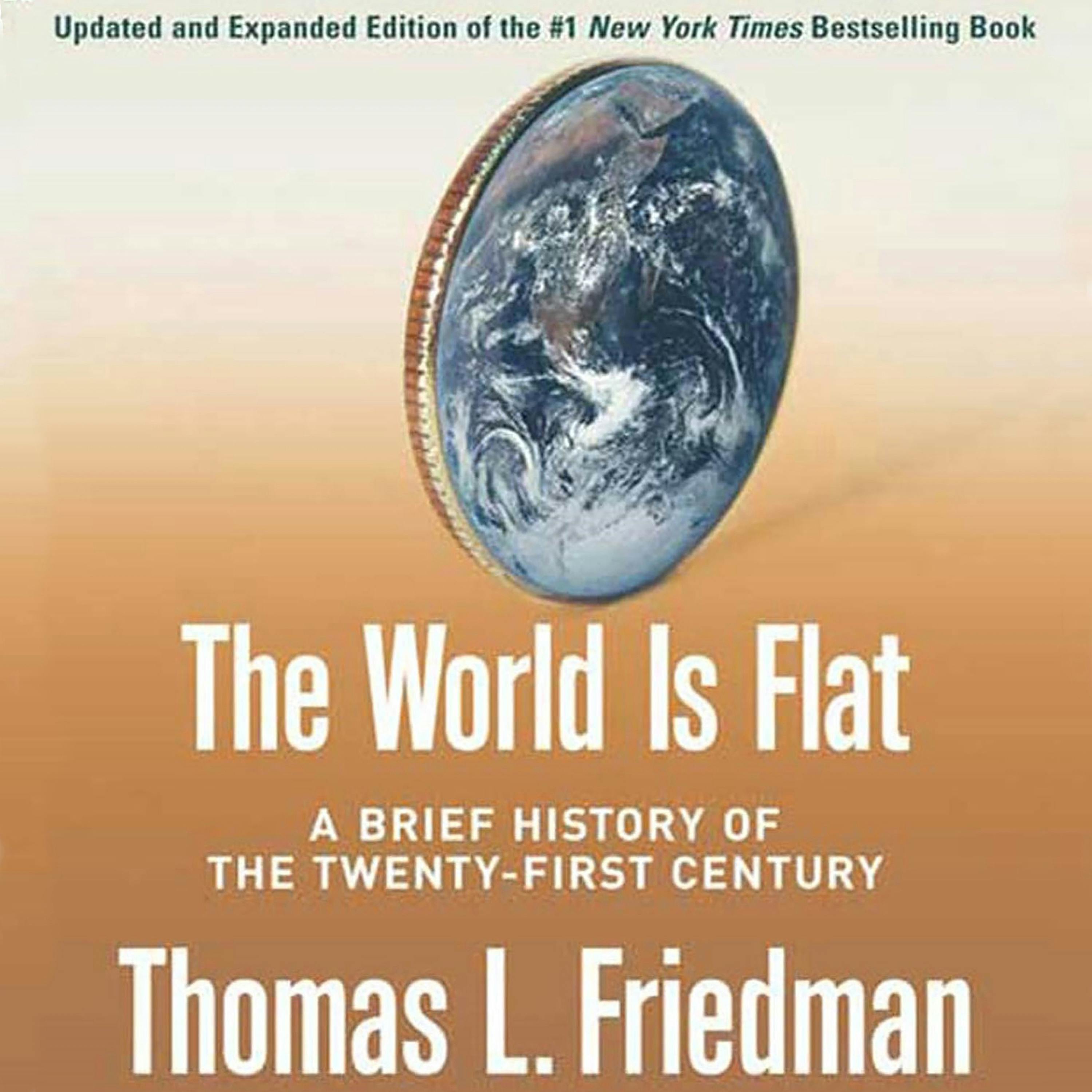 Twenty first century. The World is Flat книга. Flat World book. Thomas l. Friedman the New York times. A brief History of time.
