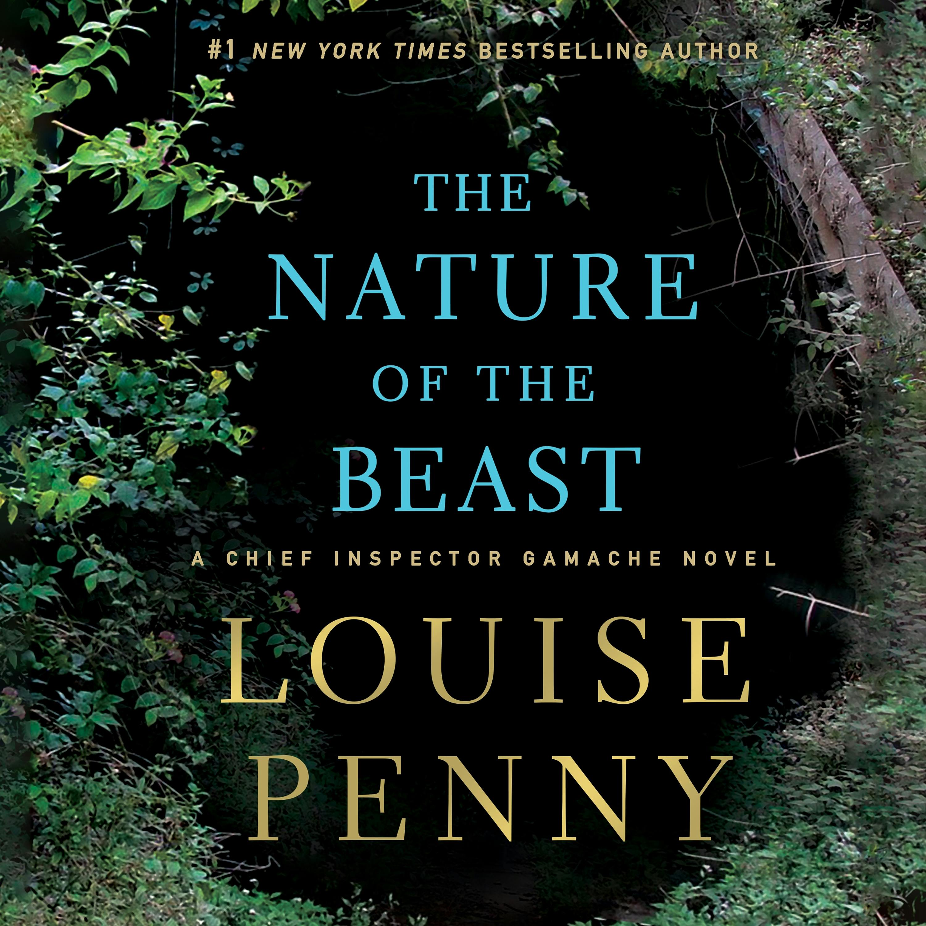 Nature Of The Beast (Chief Inspector Gamache Novel, 11)