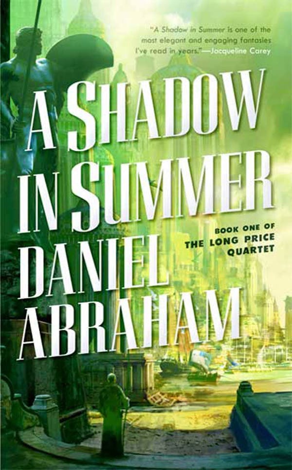 A Shadow in Summer by Daniel Abraham