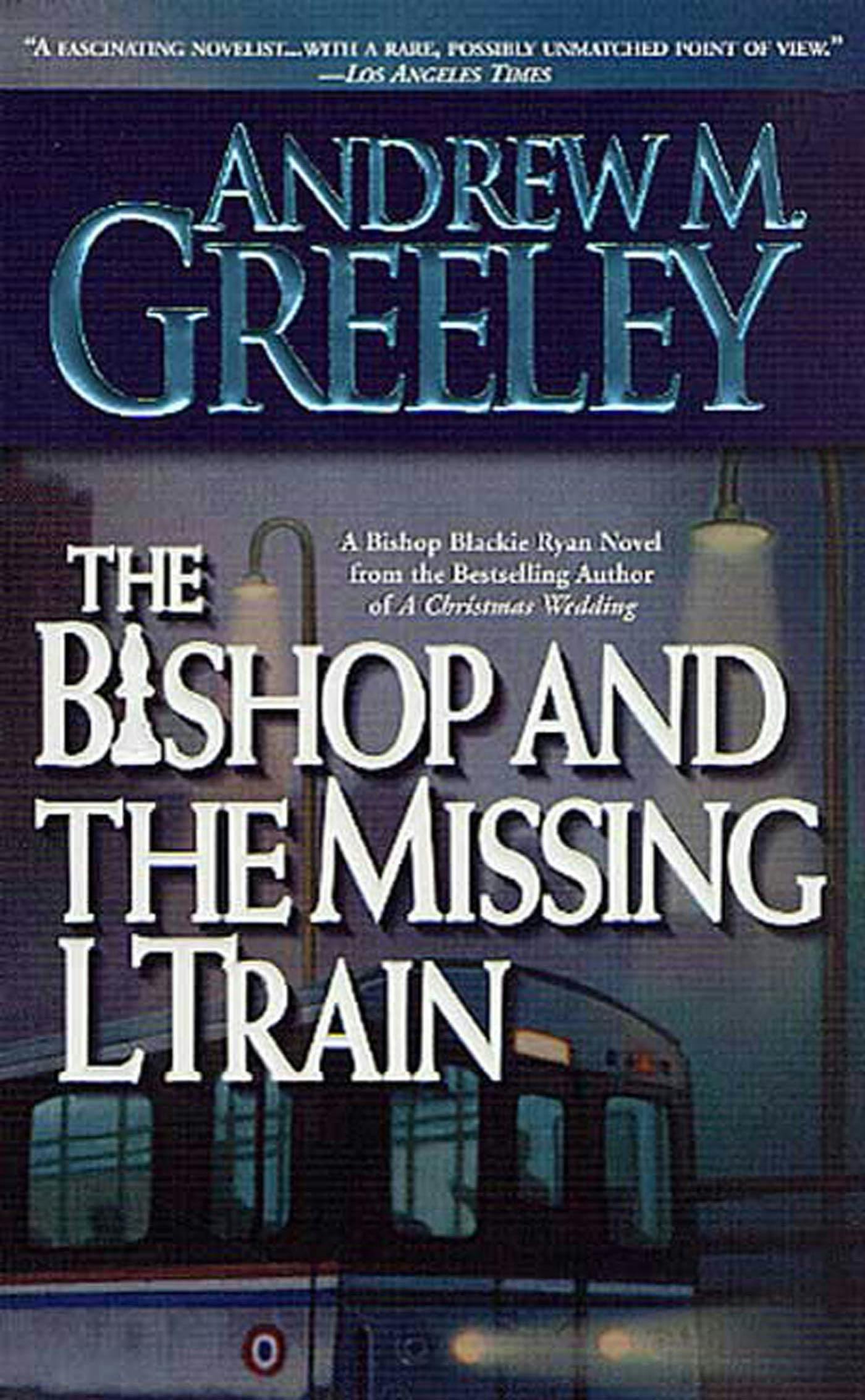 Cover for the book titled as: The Bishop and the Missing L Train