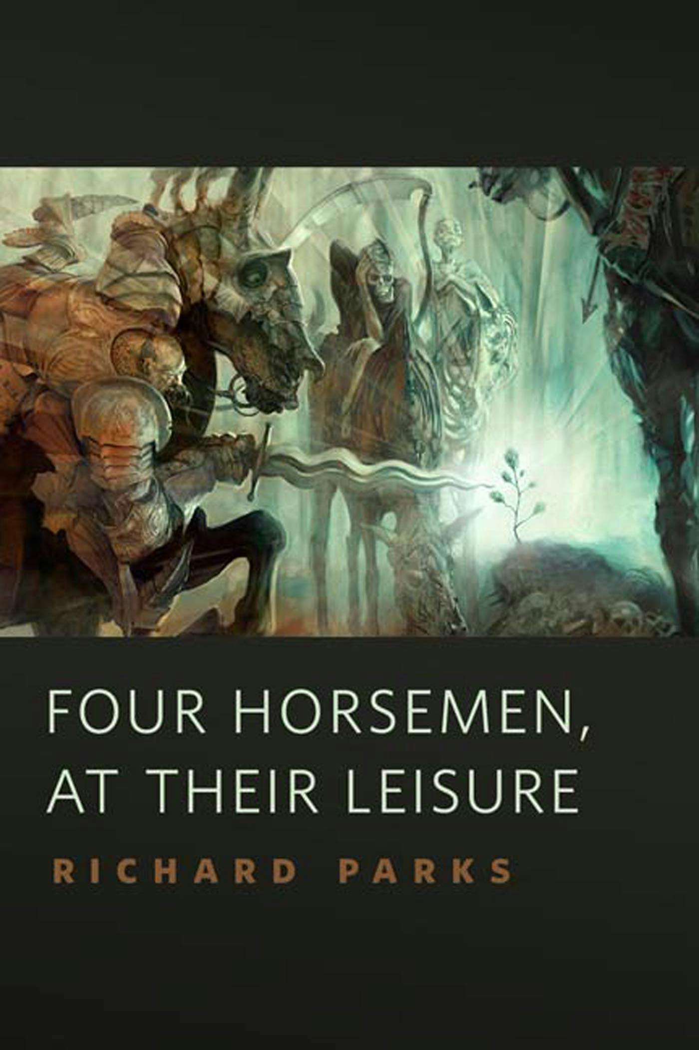 Four Horsemen, at Their Leisure
