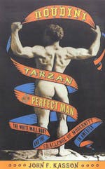 Shaved Teen Nudists - Houdini, Tarzan, and the Perfect Man
