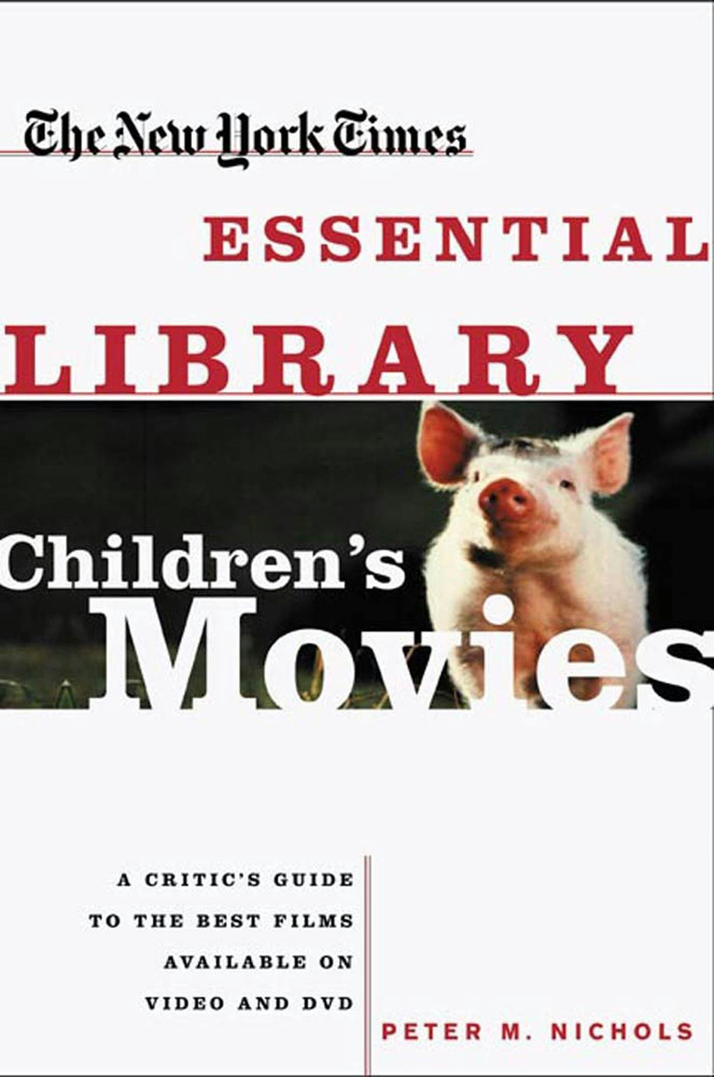New York Times Essential Library: Children's Movies