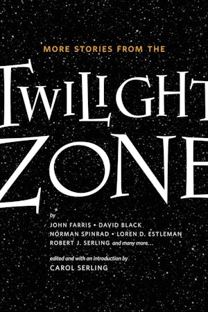 More Stories from the Twilight Zone