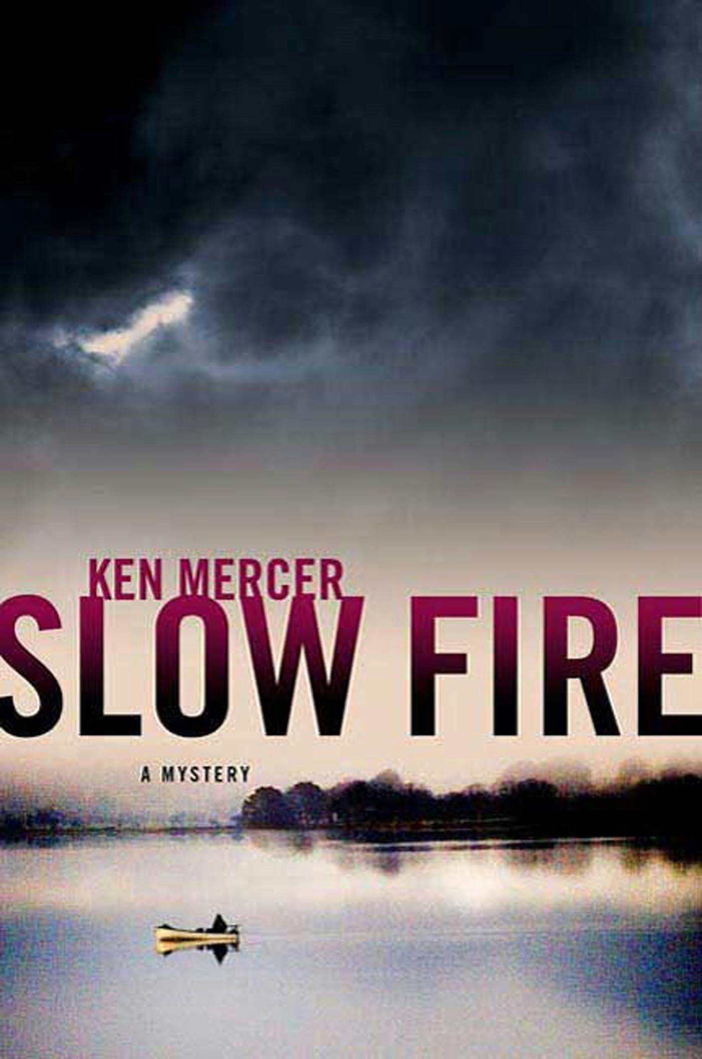 Image of Slow Fire