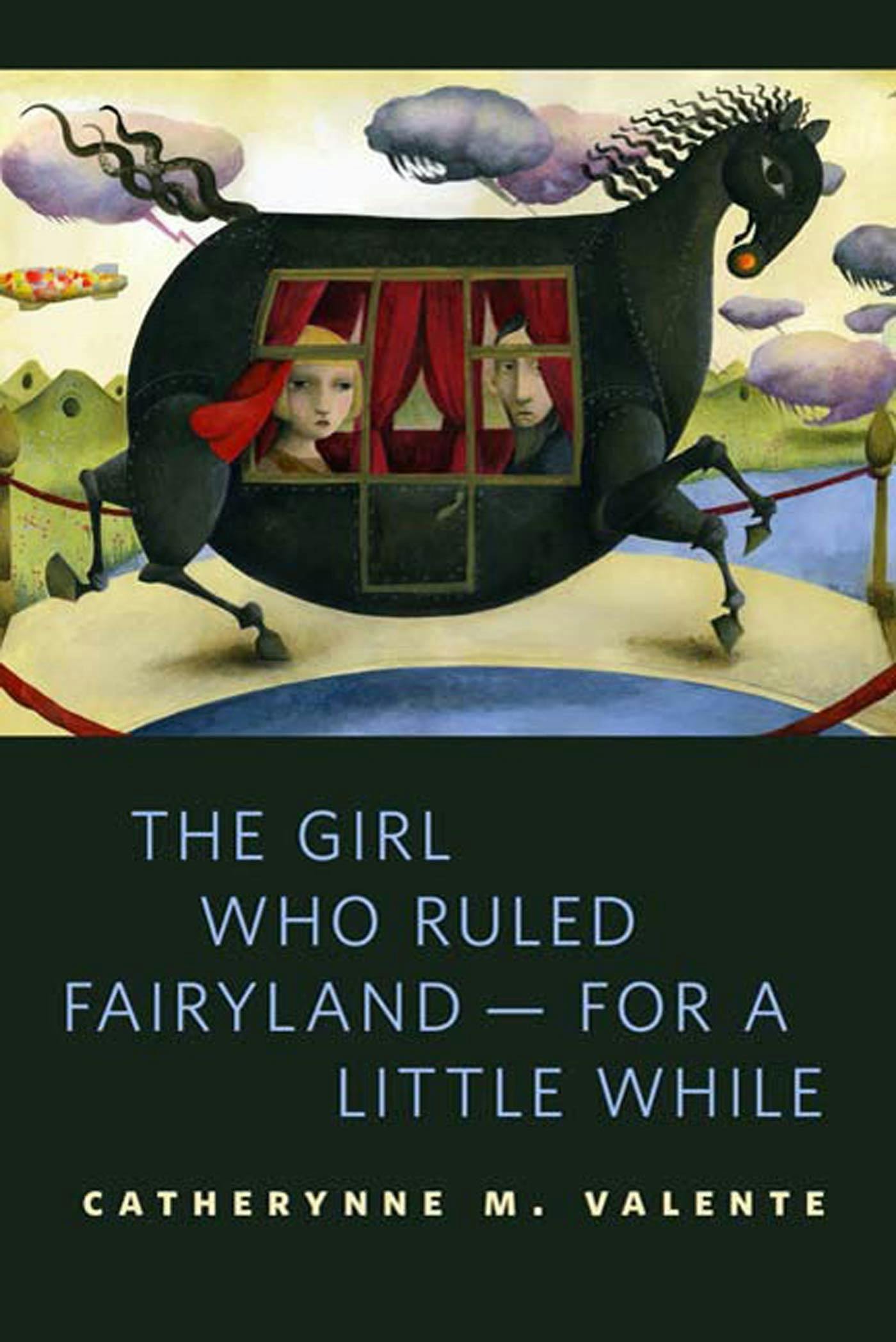 Cover for the book titled as: The Girl Who Ruled Fairyland--For a Little While