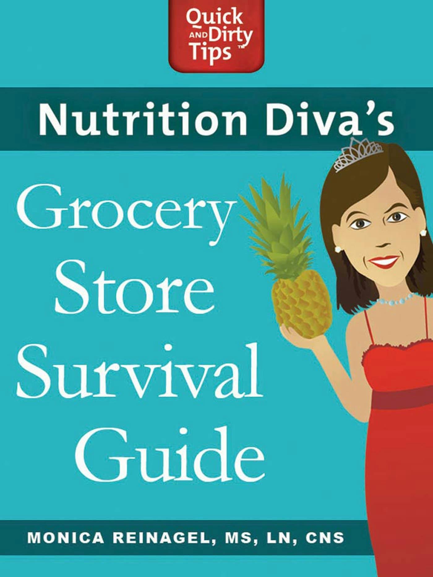 Nutrition Diva's Grocery Store Survival Guide