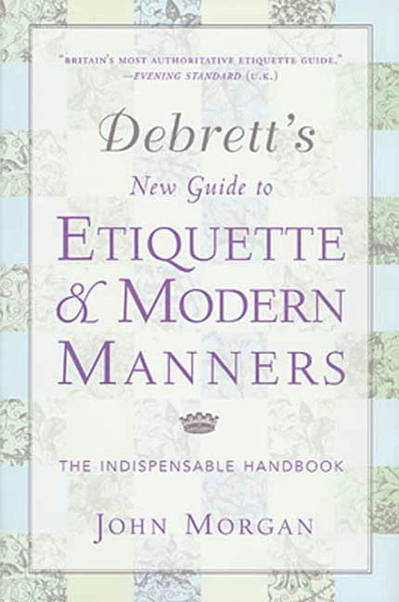 The Etiquette Book: A Complete Guide to Modern Manners