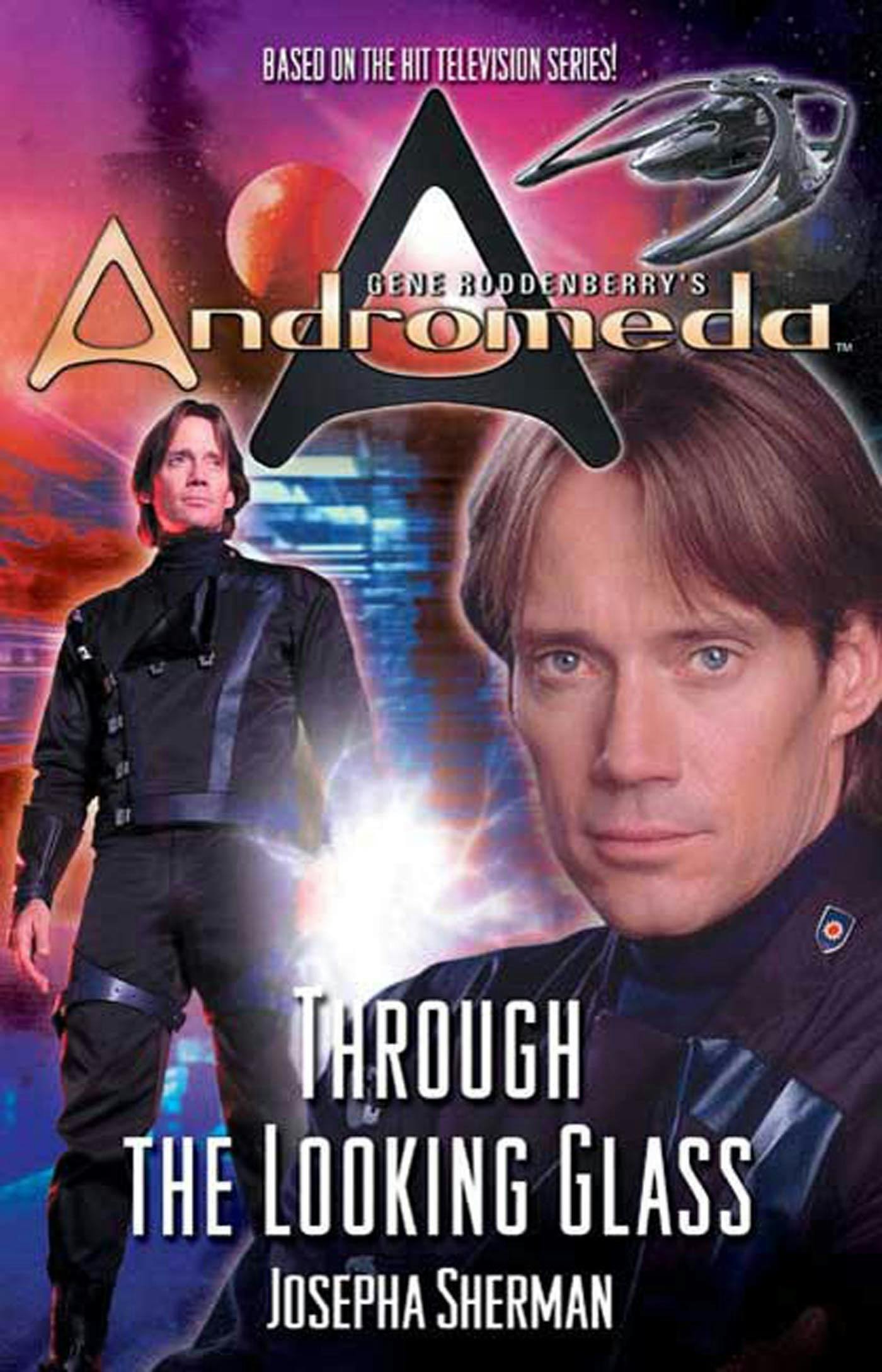 Gene Roddenberry's Andromeda: Through the Looking Glass