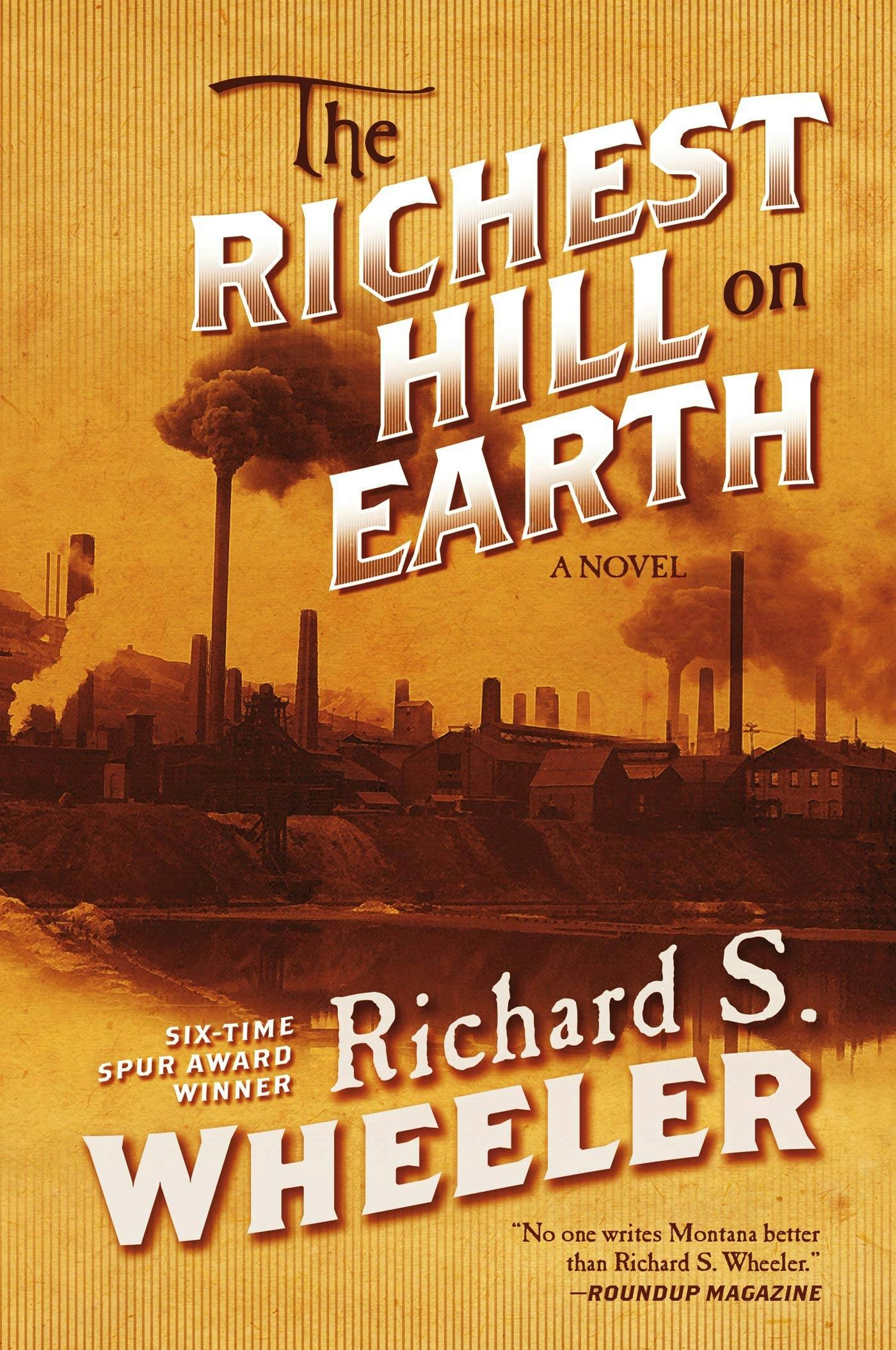 Cover for the book titled as: The Richest Hill on Earth