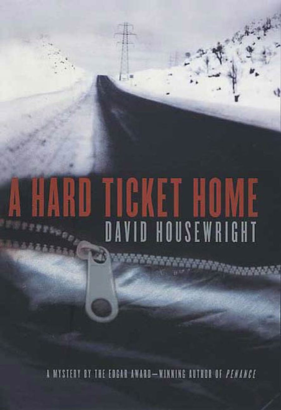 A Hard Ticket Home by David Housewright