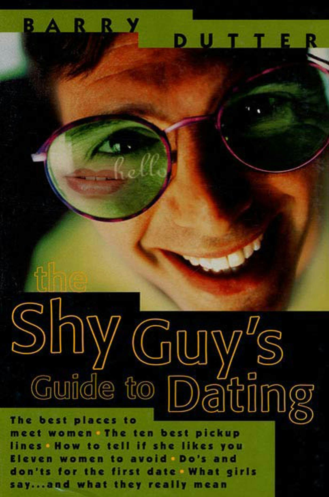 The Shy Guys Guide to Dating pic