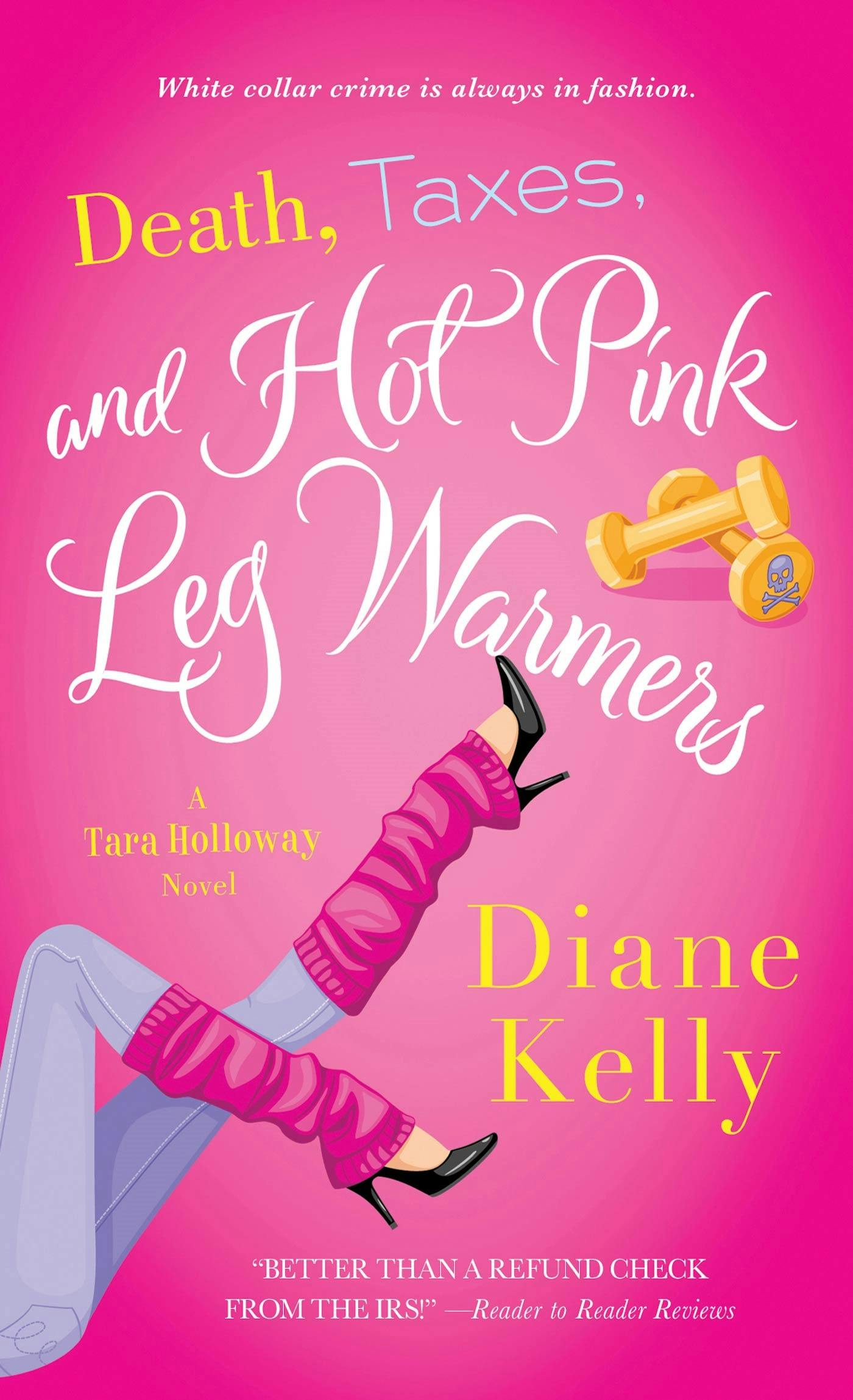 1400px x 2297px - Death, Taxes, and Hot Pink Leg Warmers