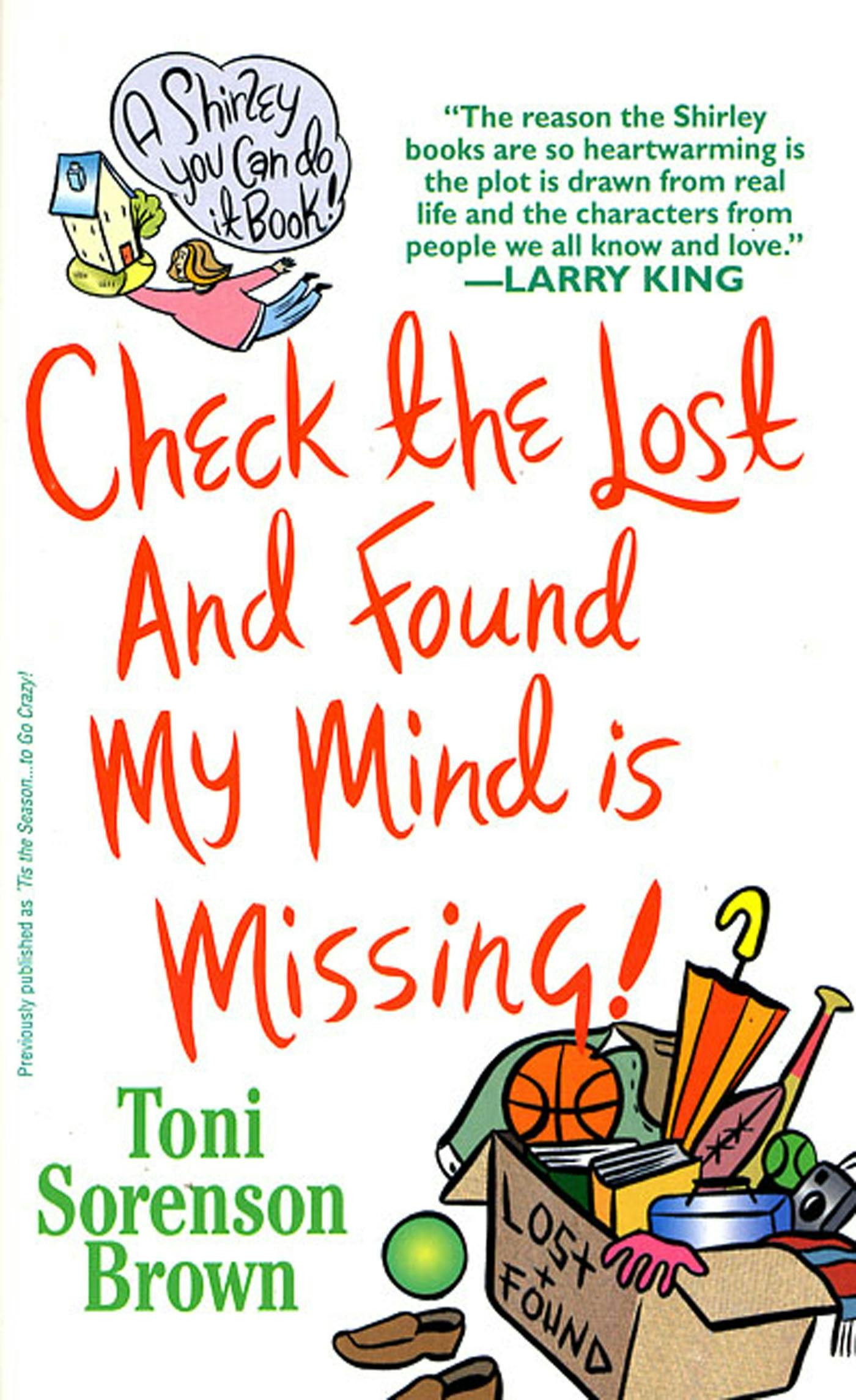 Check the Lost and Found, My Mind is Missing